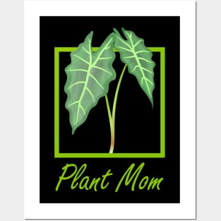 Plant Mom Funny Alocasia Leaf Posters and Art